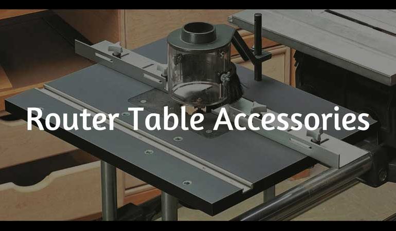 Router table accessories