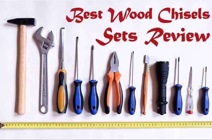 Best-Wood-Chisels-Sets-Review-2019-feature-image